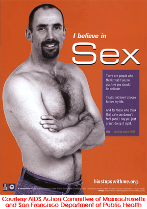 Half body right pose of a man wearing jeans and no shirt standing with his arms crossed. The title of the poster is I believe in Sex written using white lettering on an orange background. In the bottom right corner are the logos of AIDS Action Committee of Massachusetts and the San Francisco Department of Public Health.