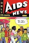 Multicolor comic book cover of AIDS news featuring two men in a crowd of people clasping hands with the one on the right stating Hey, man... Be Safe!