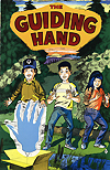 The cover of a comic book featuring two boys and a girl in an outdoor setting. They are looking fearfully at a open box that has a glowing blue right hand floating out of it. The title The Guiding Hand is writting in red lettering at the top of the cover.