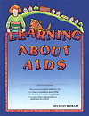 A blue student booklet for Learning about AIDS. In the upper portion of the booklet is a multi-color illustration of a girl and a dog above the title.
