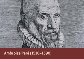 <a href='onlineactivities04.html'>4. Ambroise Paré (1510–1590)</a>
    <h3> </h3>
    <h4><em>Ambroise Paré</em>, 1584</h4>
    <h5>Creator: Giullus Horbeck
    <br>Courtesy National Library of Medicine<br /></h5>
    <p>Ambroise Paré was a French surgeon whose less invasive surgical techniques were extremely influential in the development of modern surgery. Paré believed that studying nature was important to understanding the world and included all manner of odd and unusual creatures in his works.</p>