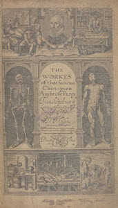 Title page of a book with portrait of Pare, skeleton, and muscular human anatomies, tools, animals, and scholars.