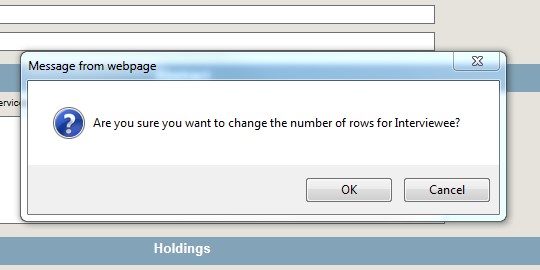 Message from webpage asking: Are you sure you want to change the number of rows for Interviewee.