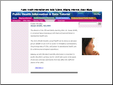 Screen shot of http://phpartners.org/tutorial/01-si/4-caseStudy/1.4.1.html. Slide is the first slide of the Case Study for this module.