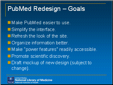 PubMed Redesign Goals