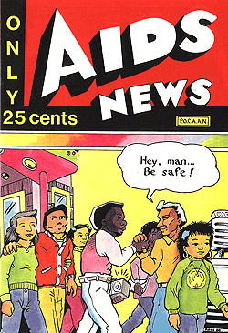 Multicolor comic book cover of AIDS news featuring two men in a crowd of people clasping hands with the one on the right stating Hey, man... Be Safe!