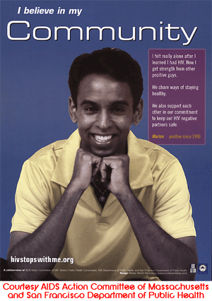 Head and shoulders poster of a man smiling resting his chin on both of his hands. The title of the poster is I believe in my Community written using white lettering on a blue background. In the bottom right corner are the logos of AIDS Action Committee of Massachusetts and the San Francisco Department of Public Health.