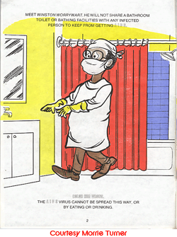Page two of  The Non-Color AIDS color me deadly coloring book featuring an illustration of a man in a bathroom wearing protective gown, gloves, and mask. The title of the page says meet Winston Worrywart. He will not share a bathroom, toilet, or bathing facilites with any infected person to keep from getting AIDS. On the bottom the text says Color him wrong. The AIDS virus cannot be spread this way, or by eating or drinking.