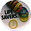 Predominantly pale gray button with black lettering of the title Life Savers. Visual image is a color photo reproduction featuring a brightly colored stack of condoms.