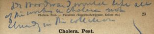 Excerpt from a page, with handwriting in blue pencil, as follows: Dr Woodward would like all of the works on cholera not already in this collection.