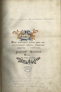 Title page of book in Latin, with title handwritten in black ink and decorated in ornamentation of blue and tan and a hand-drawn illustration of branches of a flowering plant in green and pink, text as follows: Articella duo paeclaro libro que contineaneur opera, sequens pagina indicat. Impresl. Veneriis anno M.CCCC.RC.III.