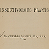 Title page from  Darwin’s Insectivorous plants, 1875.