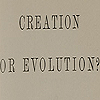 Title page of Curtis’s Creation or evolution?