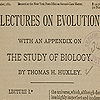 First page from Huxley’s Lectures on evolution.