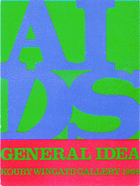 A color post card with AIDS written in blue lettering on a green background. In a section below that it says General Idea, Koury Wingate Gallery 1988 written in green lettering on a red background.