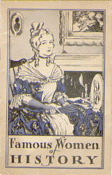 A color illustration of a woman seated in a chair holding a fan across her lap. The title at the bottom says Famous Women of History.