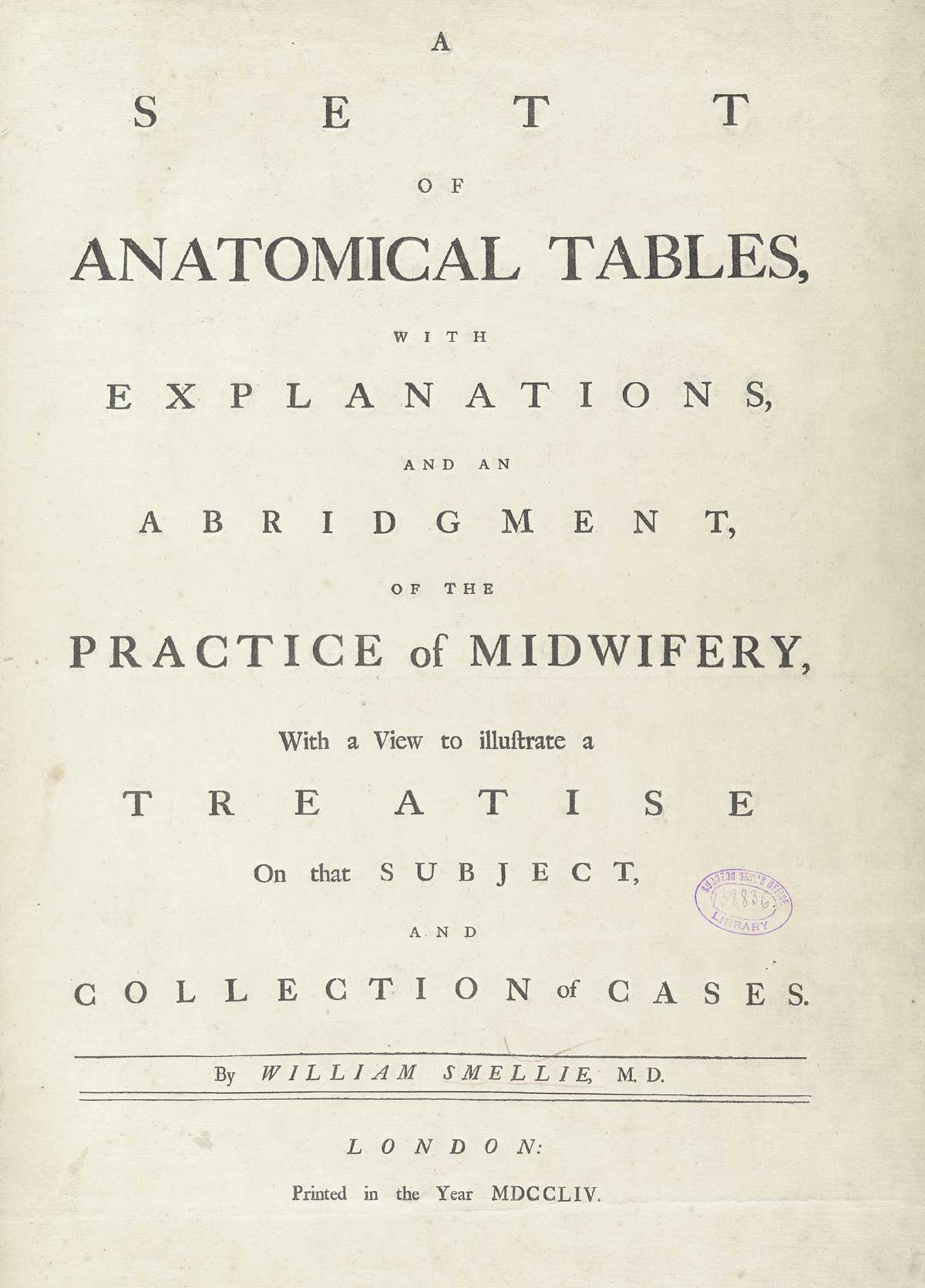 Title page of William Smellie's A sett of anatomical tables, with explanations, and an abridgment, of the practice of midwifery.