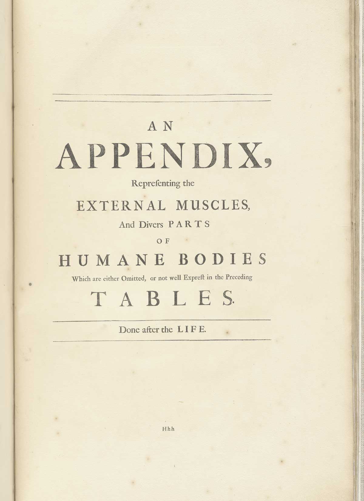 Typeset half title of the “Appendix representing the external muscles, and diverse parts of humane bodies …”, from William Cowper’s Anatomy of the humane bodies, NLM Call no.: WZ 250 C876a 1698.