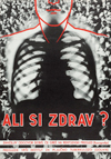 Ali si zdrav? (Are you healthy?) Golnik, Slovenia, Yugoslavia, 1950s. An outlined figure in red fuses with a shadowy skeletal x-ray, in front of a swarming crowd. The caption reads: You get reliable answers if you are examined by x-ray (fluorography). The Institute for Tuberculosis (Golnik) provides examinations.