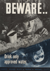 Beware… Drink only approved water. Never give a germ a break! War Department, United States, 1944. A soldier, about to drink from a microbe-infested jungle stream, is surprised to see in the reflection his face transformed into a figure of death.