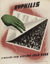 Syphilis: A million new victims each year. U.S. Public Health Service, United States, mid-1940s. A dark hand opens a calendar to reveal a photograph of a swarming crowd. Underneath, the outline of an amoebalike blob overlays a shadowy field of red.