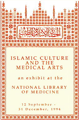Cover of the brochure for the Islamic Culture and the Medical Arts an exhibit at the National Library of Medicine 12 September - 31 December 1994.