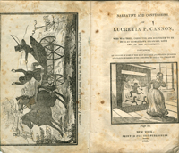 The frontispiece and titlepage of Narratives and confessions of Lucretia P. Cannon. The frontispiece has an illustration of Lucretia P. Cannon and her gang firing at the slave dealers. The titlepage features an illustration of Cannon throwing an infant into a fire.