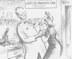 A chemist pushes away a woman wearing lipstick. A sign on the back well reads: Food, Drug Administration, Lipstick Analysis Lab, Elmer F. Wiffle, Chief Chemist. A cartoon expressing public concerns about color additives in cosmetics.