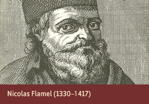 Nicolas Flamel (1330–1417) <a href='onlineactivities01.html'>1. Nicolas Flamel (1330–1417)</a>
<h3></h3>
<h4>Nicolas Flamel from a 1971 facsimile of <em>Bibliotheca Chemica</em> (Chemical library), 1727</h4>
<h5>Creator: E. Roth-Scholtz
<br>Courtesy National Library of Medicine<br /></h5>
<p>Nicolas Flamel was a French scribe, best known for his work in alchemy, the transmutation of metals. Flamel was rumored to have created the mythological Philosopher’s Stone, believed to be able to turn all metals into gold and produce an elixir granting eternal life.</p>
