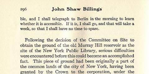John Shaw Billings: A Memoir by Fielding Garrison open to page 296 and 297 describing the beginning of the New York Public Library.