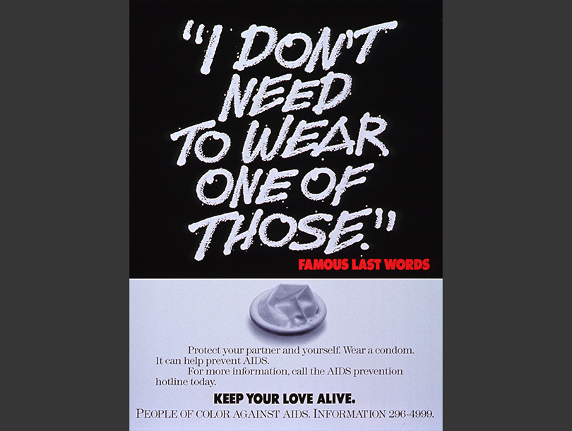 White lettering on a black background over a condom. “Famous last words” is in red.