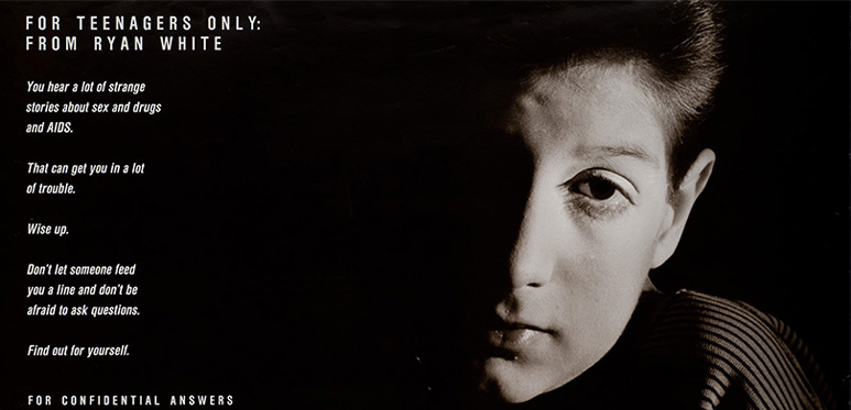 Black and white photograph of a teenage boy (Ryan White), looking at the viewer with half his face covered in shadow, White’s signature is included