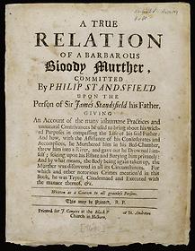A True Relation of a Barbarous Bloody Murther… , London, 1688s
