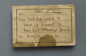 The needle used to sew up McKinley's wound, 1901