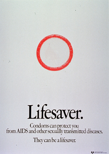 White poster with black lettering. Top of poster dominated by reproduction of a color photo of a fresh condom, the edges of which form a red ring. Title and caption appear below photo. Logo for publisher in lower right corner.