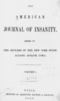 Title page of the first issue of The American Journal of Insanity, Utica, New York, 1844.  NLM Call number: W1 AM469.