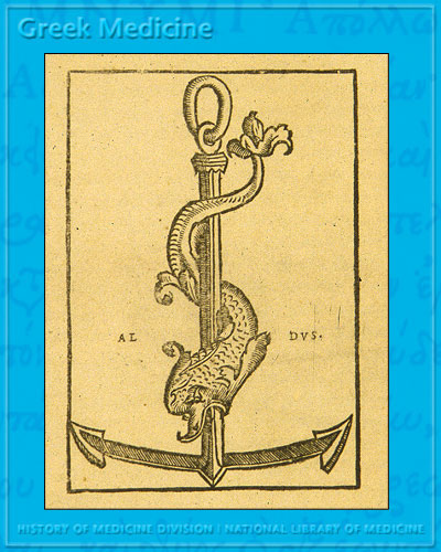 Large title page printer's device of Aldus Manutius showing a dolphin wrapped around a large anchor, printed in Venice, 1526.  NLM Call number: WZ 240 H667 1526.