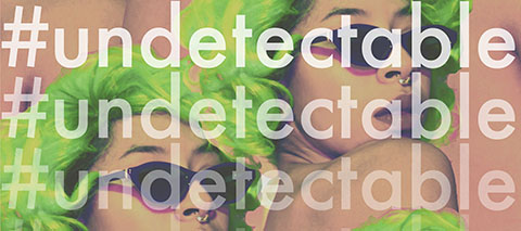 A graphic featuring the text '#undetectable' repeated over a repeated picture of a woman with green hair and sunglasses.