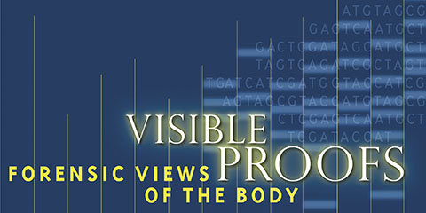 Logo for NLM Exhibition, Visible Proofs: Forensic Views of the Body