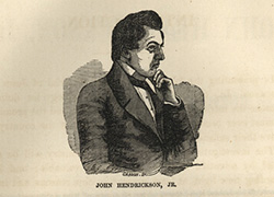 On the top half of the page is a head and shoulders right profile portrait engraving of John Hendrickson, Jr. with left hand on chin]. On the bottom half of the page is a half-length, right pose, full face engraving of Maria Hendrickson, wife of the prisoner, with her right arm resting on table.