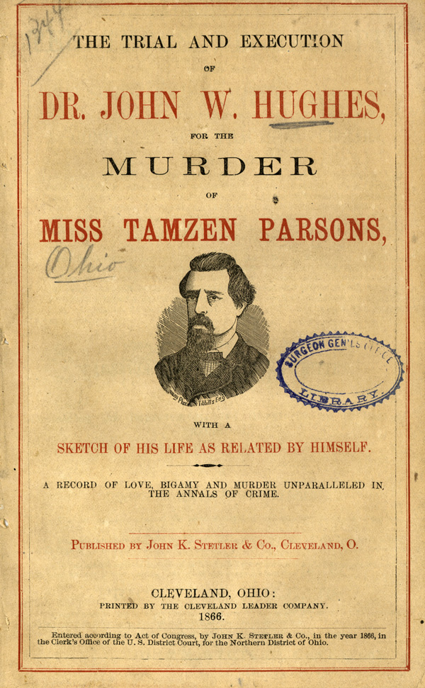 Pamphlet cover with an illustration of Dr. John W. Hughes, content summary, print and publishing information, and a stamp from the Surgeon General’s Office Library.