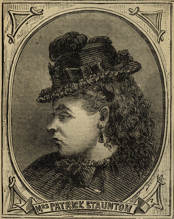 An engraving of the head and shoulders, left profile of Mrs. Patrick Staunton wearing a hat.