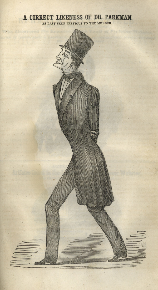 A full page engraving of Dr. Parkman, walking in a top hat and tail coat, “as last seen previous to the murder”.