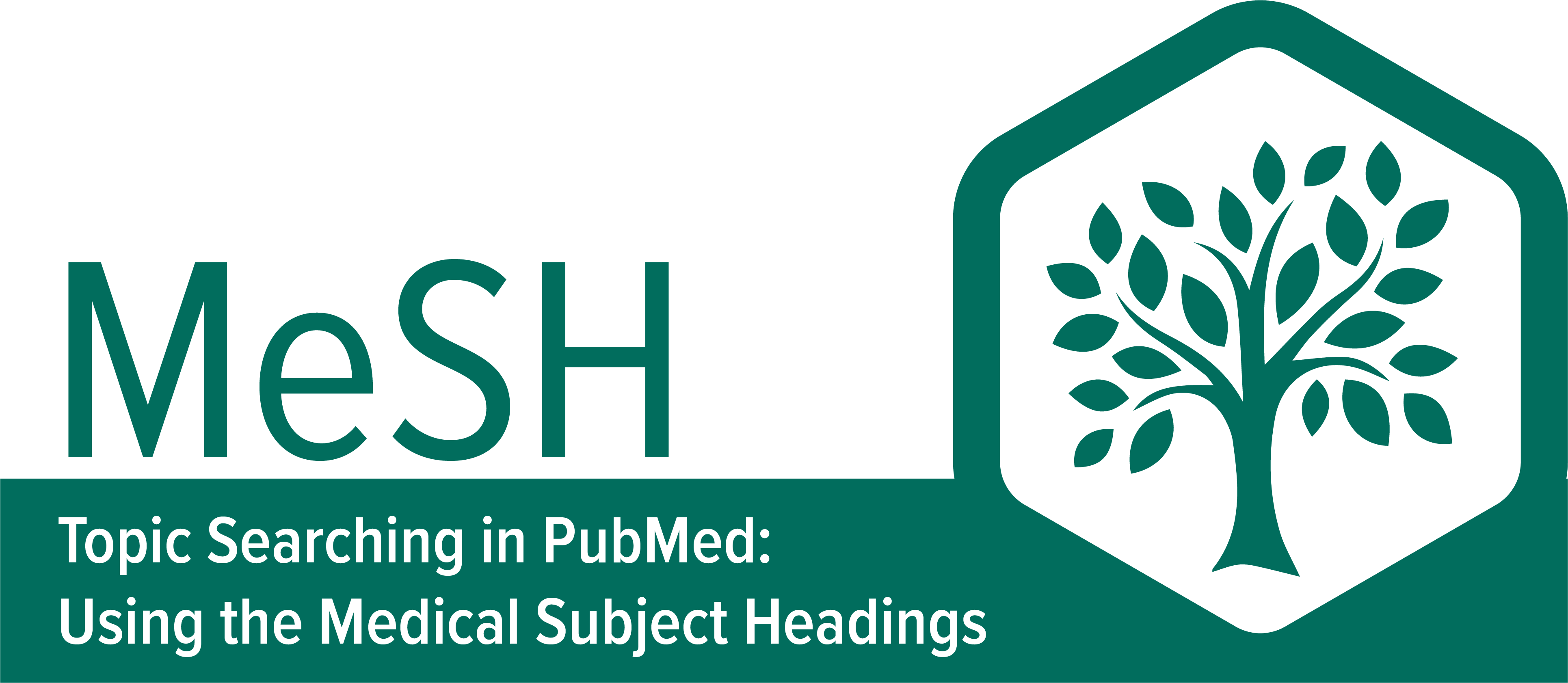 Plaatsen pindas Collega Topic Searching in PubMed®: Using the Medical Subject Headings (MeSH®)