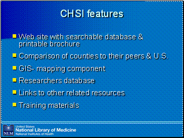 CHSI features