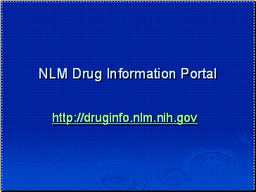 NLM Drug Information Portal