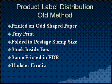 Product Label Distribution: Old Method