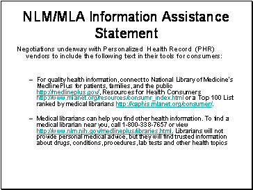 Screen shows NLM/MLA Information Assistance Statement.