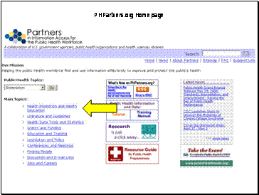 Screen shot of http://phpartners.org. Arrow points to the Main topic area, found underneath the public health topics.