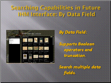 Searching Capabilities in Future IHM Interface: By Data Field